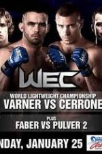 Watch WEC 38 Varner vs Cerrone Wootly