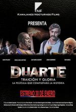 Watch Duarte, traicin y gloria Wootly