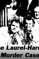 Watch The Laurel-Hardy Murder Case Wootly