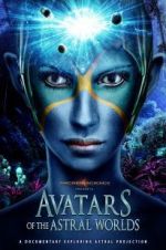 Watch Avatars of the Astral Worlds Wootly