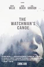 Watch The Watchman\'s Canoe Wootly