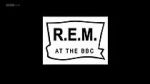 Watch R.E.M. at the BBC Wootly