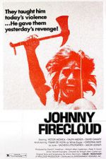 Watch Johnny Firecloud Wootly