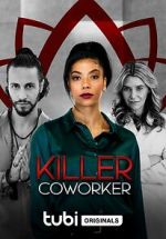 Watch Killer Co-Worker Wootly