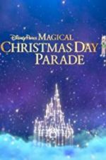 Watch Disney Parks Magical Christmas Day Celebration Wootly