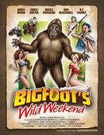 Watch Bigfoot\'s Wild Weekend Wootly