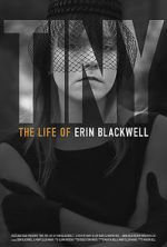 Watch TINY: The Life of Erin Blackwell Wootly