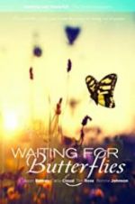 Watch Waiting for Butterflies Wootly