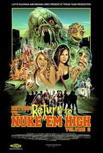 Watch Return to Return to Nuke \'Em High Aka Vol. 2 Wootly