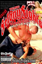 Watch Felony Fights Bloodiest Battles Wootly