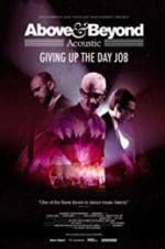 Watch Above & Beyond Acoustic - Giving Up The Day Job Wootly