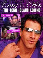 Watch Vinny the Chin: The Long Island Legend Wootly