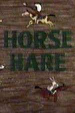 Watch Horse Hare Wootly