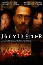 Watch Holy Hustler Wootly