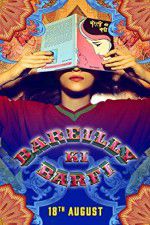 Watch Bareilly Ki Barfi Wootly