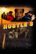 Watch Hustle 3 Wootly