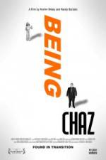 Watch Being Chaz Wootly