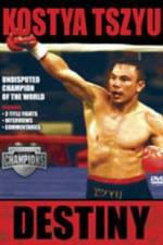 Watch Kostya Tszyu Destiny Wootly