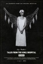 Watch Tales from the Gimli Hospital Wootly