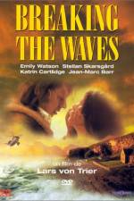 Watch Breaking the Waves Wootly