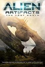 Watch Alien Artifacts: The Lost World Wootly
