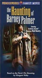 Watch The Haunting of Barney Palmer Wootly