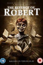 Watch The Revenge of Robert the Doll Wootly