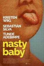 Watch Nasty Baby Wootly