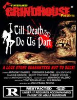 Watch Fingerlakes Grindhouse Presents Till Death Do Us Part Wootly
