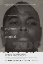 Watch Evolution of a Criminal Wootly