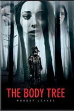 Watch The Body Tree Wootly