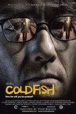 Watch Cold Fish Wootly