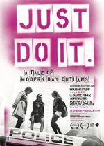 Watch Just Do It: A Tale of Modern-day Outlaws Wootly