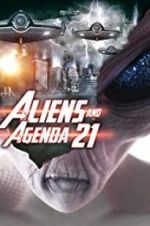 Watch Aliens and Agenda 21 Wootly