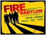 Watch Fire in Babylon Wootly