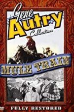 Watch Mule Train Wootly