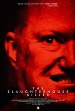 Watch The Slaughterhouse Killer Wootly