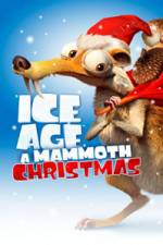 Watch Ice Age A Mammoth Christmas Wootly