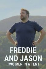 Watch Freddie and Jason: Two Men in a Tent Wootly