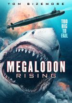 Watch Megalodon Rising Wootly