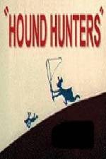 Watch Hound Hunters Wootly