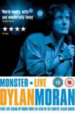 Watch Dylan Moran Monster Wootly