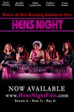 Watch Hens Night Wootly