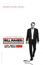 Watch Bill Maher: Live from Oklahoma Wootly