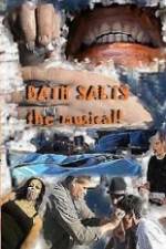 Watch Bath Salts the Musical Wootly