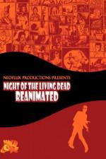 Watch Night of the Living Dead Reanimated Wootly