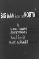 Watch Big Man from the North Wootly