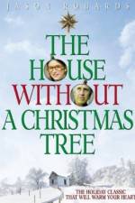 Watch The House Without a Christmas Tree Wootly