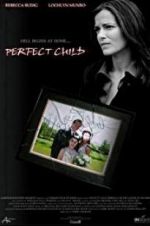 Watch Perfect Child Wootly