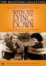 Watch Without Lying Down: Frances Marion and the Power of Women in Hollywood Wootly